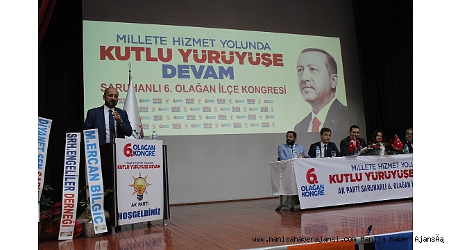 AK Parti Saruhanlı ilçe 6. olağan kongresi yapıldı