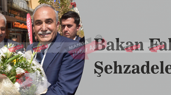Bakan Fakıbaba Şehzadeler Belediyesini ziyaret etti