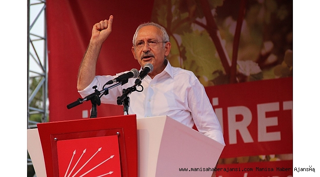 Kılıçdaroğlu, üzüm mitinginde üreticilere seslendi