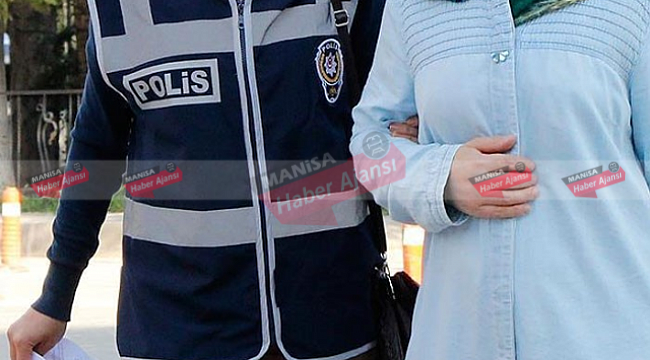 Kula'da 2 kadın FETÖ'den tutuklandı