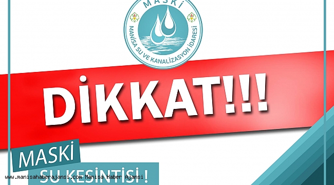 Manisa Merkez Su Kesintisi
