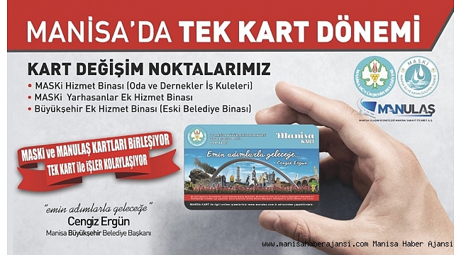 Manisa'da tek kart dönemi başlıyor