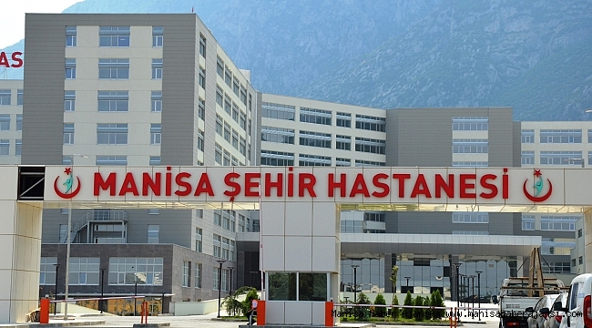 Manisa Şehir Hastanesi açılıyor