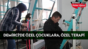 DEMİRCİ'DE ÖZEL ÇOCUKLARA, ÖZEL TERAPİ