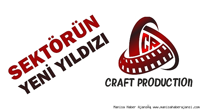 SEKTÖRÜN YENİ YILDIZI CRAFT PRODUCTION