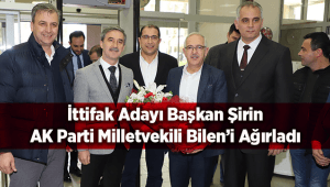 İttifak Adayı Başkan Şirin AK Parti Milletvekili Bilen’i Ağırladı