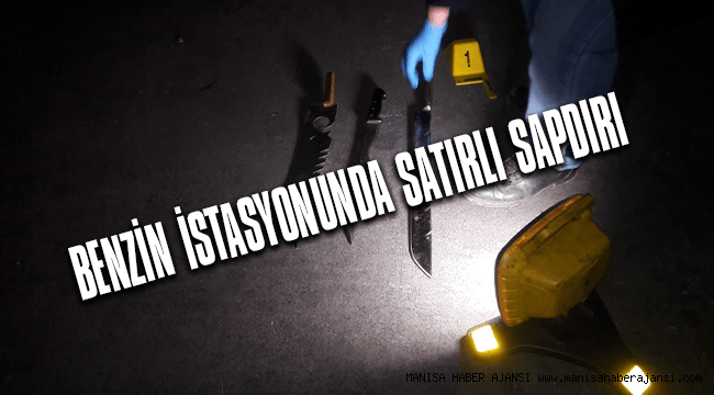 Benzin istasyonuna satırlı saldırı