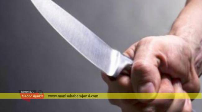 Manisa'da bıçaklı kavga: 1 ölü