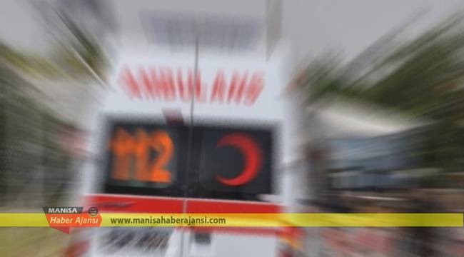 Manisa'da otomobilin çarptığı yaya hayatını kaybetti