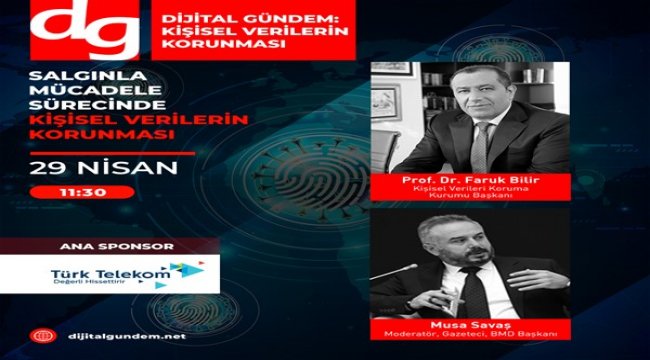 Dijital gündem, salgın döneminde kişisel verilerin korunmasını masaya yatırıyor
