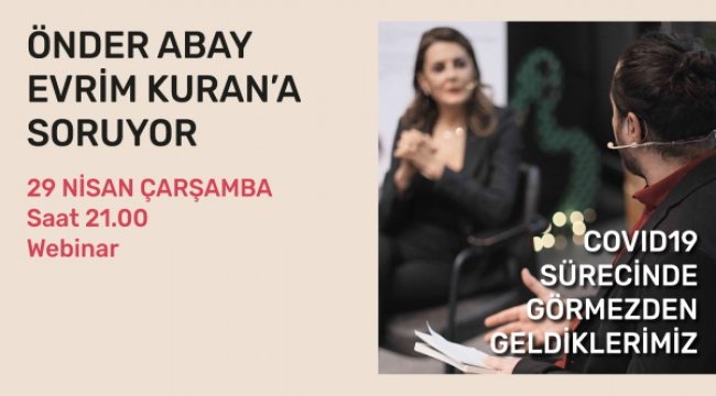 Görmezden Geldiklerimiz Webinar'ı