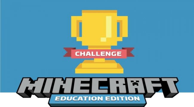Minecraft Eğitim Challenge başvuruları için son gün 29 Mayıs