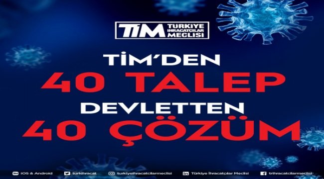 TİM’den 40 Talep, Devletten 40 Jet Çözüm