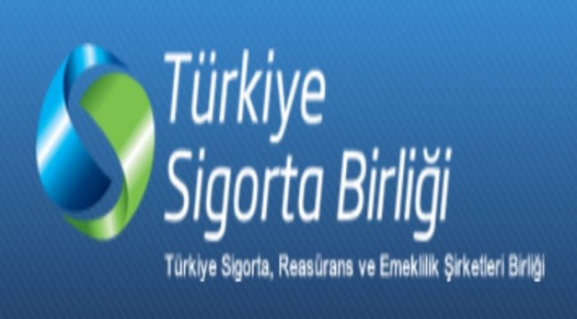 Türkiye Sigortalar Birliği- Kamuoyu açıklaması