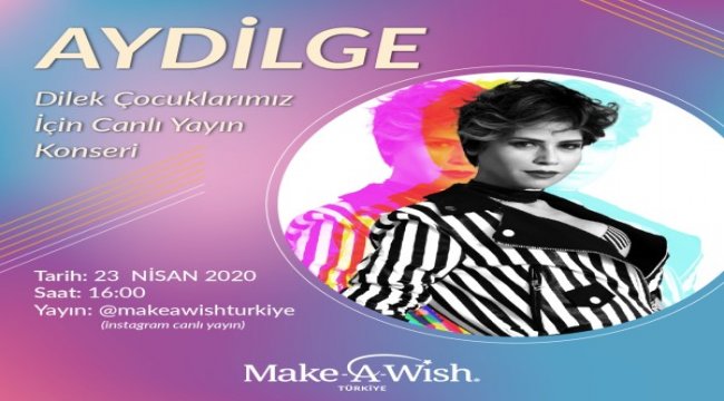 Ünlü müzisyen Aydilge, 23 Nisan’da canlı konser verecek