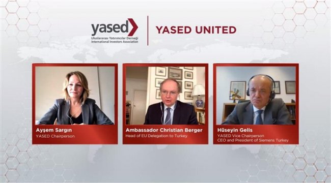 AB Türkiye Delegasyonu Başkanı Büyükelçi Christian Berger YASED United’ın konuğu oldu
