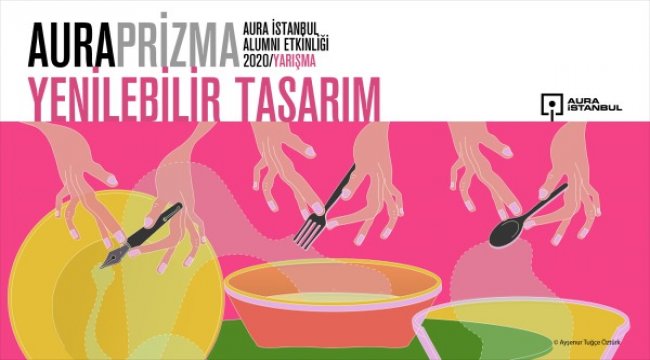 AURA Prizma “Yenilebilir Tasarım Yarışması” Başladı