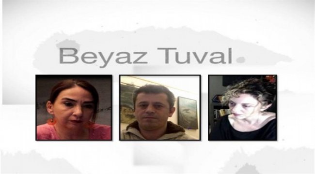 Beyaz Tuval'de haftanın konuğu Mümin Candaş…