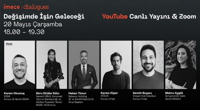 “imece dialogues” serisinin ikincisinde ‘Değişimde İşin Geleceği” ele alınacak