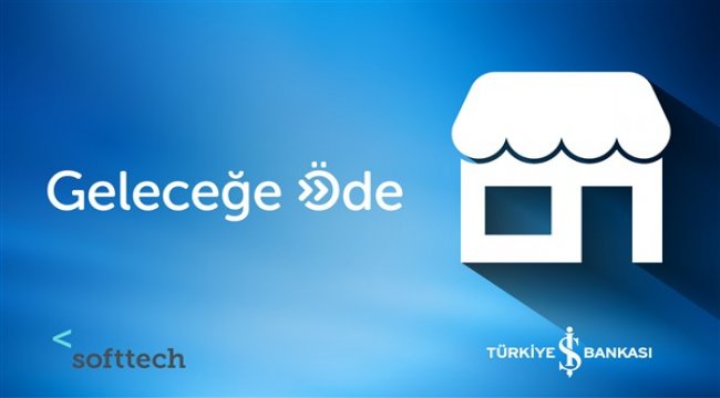 İş Bankası, işletmeleri desteklemek amacıyla “Geleceğe Öde” platformunu hayata geçirdi