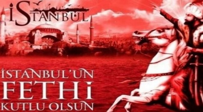 İstanbul’da Fetih coşkusu