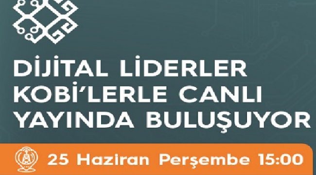 Dijital Anadolu Projesi'nin konuğu TÜSİAD Başkanı Kaslowski olacak