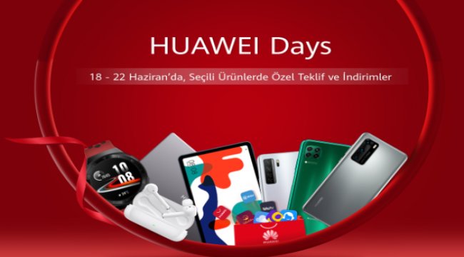 Huawei Days kapsamında birçok üründe özel teklifler kullanıcıları bekliyor