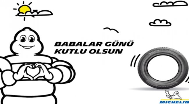 Michelin lastikleri babaların avuç içi kadar güvenli