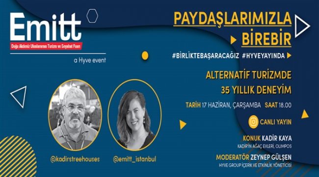 Turizmde yeni tatil yaklaşımlarını 'Alternatif turizmde 35 yıllık deneyim'i ile Kadir Kaya anlatıyor