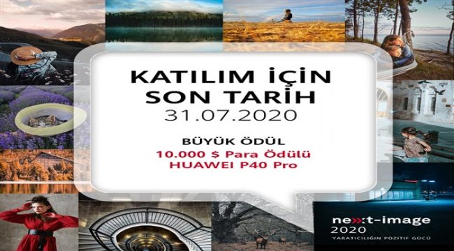 HUAWEI Next Image 2020 yarışmasına başvuru yapabilmek için son 3 gün