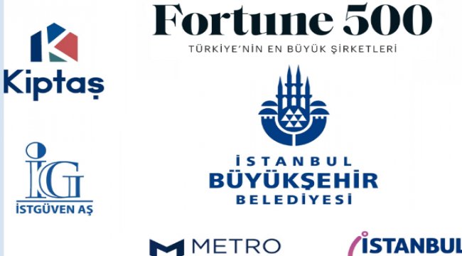 İBB şirketleri fortune Türkiye ilk 500'de