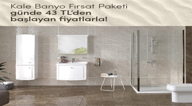 Kale’den yaza damgasını vuracak yenileme kampanyası