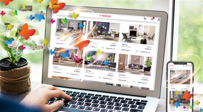 Kelebek Mobilya’dan yeni hamle; online satış hizmeti