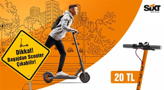 SIXT rent a car’dan araç kiralayanlara “elektrikli scooter” hizmeti