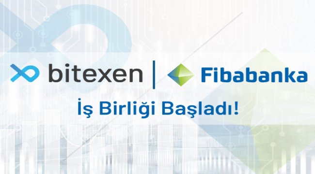 Bitexen Fibabanka iş birliği başladı