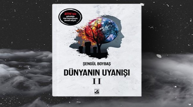 Dünyanın Uyanışı II raflarda