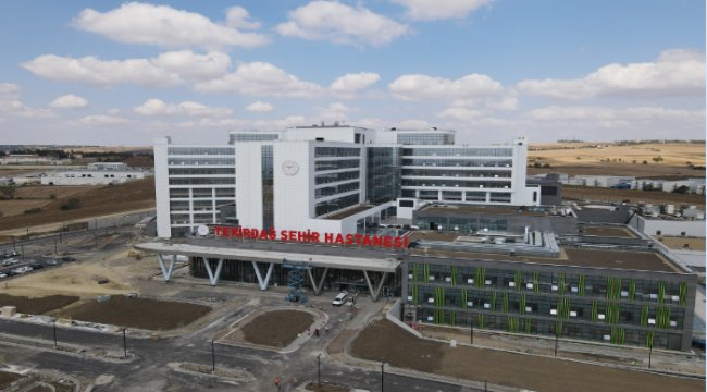 Tekirdağ Şehir Hastanesi hizmete girmek için gün sayıyor
