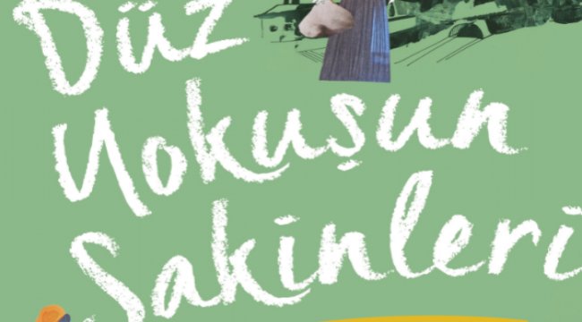 Düz yokuşun sakinleri