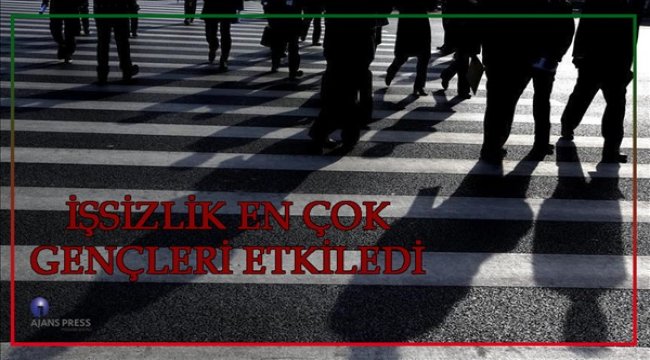 İşsizlik en çok gençleri etkiledi