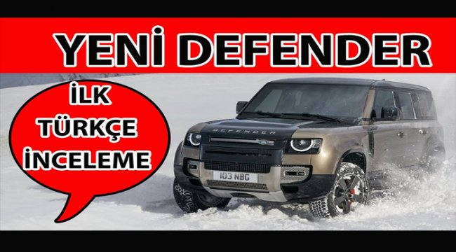 Land Rover’ın efsanevi modellerinden olan Defender, Frankfurt'ta tanıtıldı.