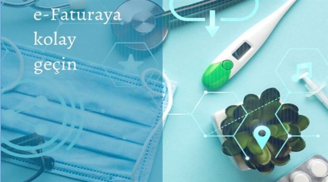 Medikal sektörü, Kolaymedikal Platformu ile e-Fatura’ya geçiyor