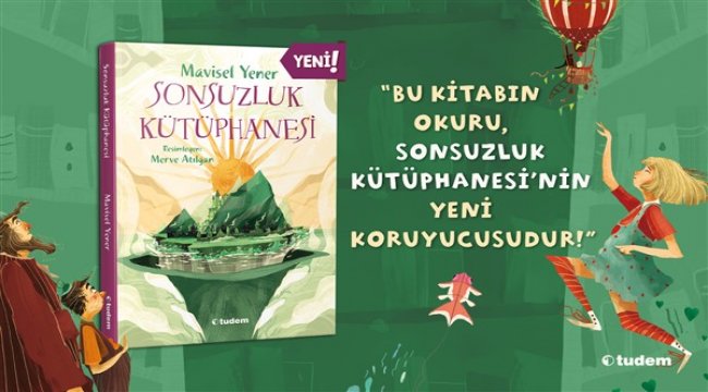 Ölümsüz kitap kahramanları Mavisel Yener'in yeni romanında buluştu