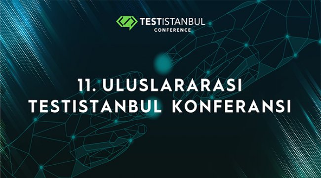 TestIstanbul'da gelecek test edildi