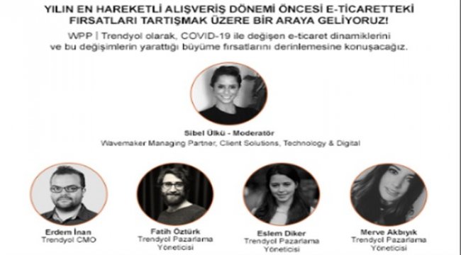 Yılın en hareketli alışveriş dönemi öncesi E-Ticaretteki fırsatları tartışacak