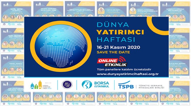 Dünya Yatırımcı Haftası 16- 21 Kasım’da