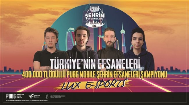 “PUBG MOBILE Şehrin Efsaneleri” turnuvasının kazananları belli oldu