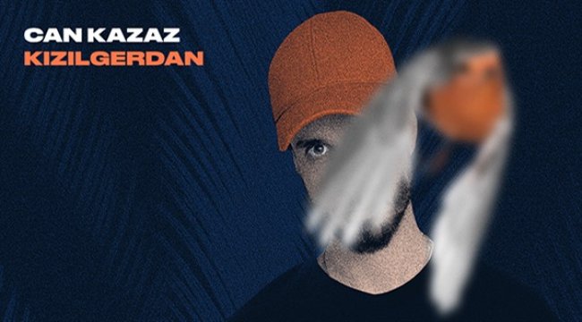 Can Kazaz’ın heyecanla beklenen albümü “Kızılgerdan” karşınızda