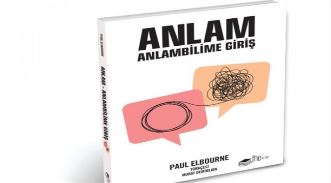 Zihnimizdeki kelimelerin gerçek anlamları
