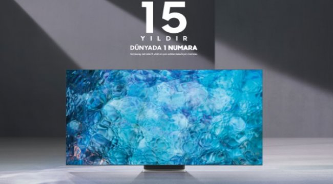 15 yıldır dünyada 1 numaralı TV üreticisi olduğu açıklandı