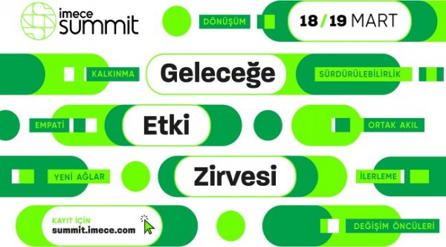 Değişim öncüleri, imece summit’te ‘geleceğe etki’yi tartışacak